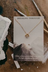 breaking through | John 1:3 necklace