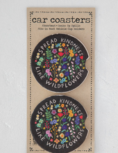 Load image into Gallery viewer, natural life spread kindness like wildflowers car coasters